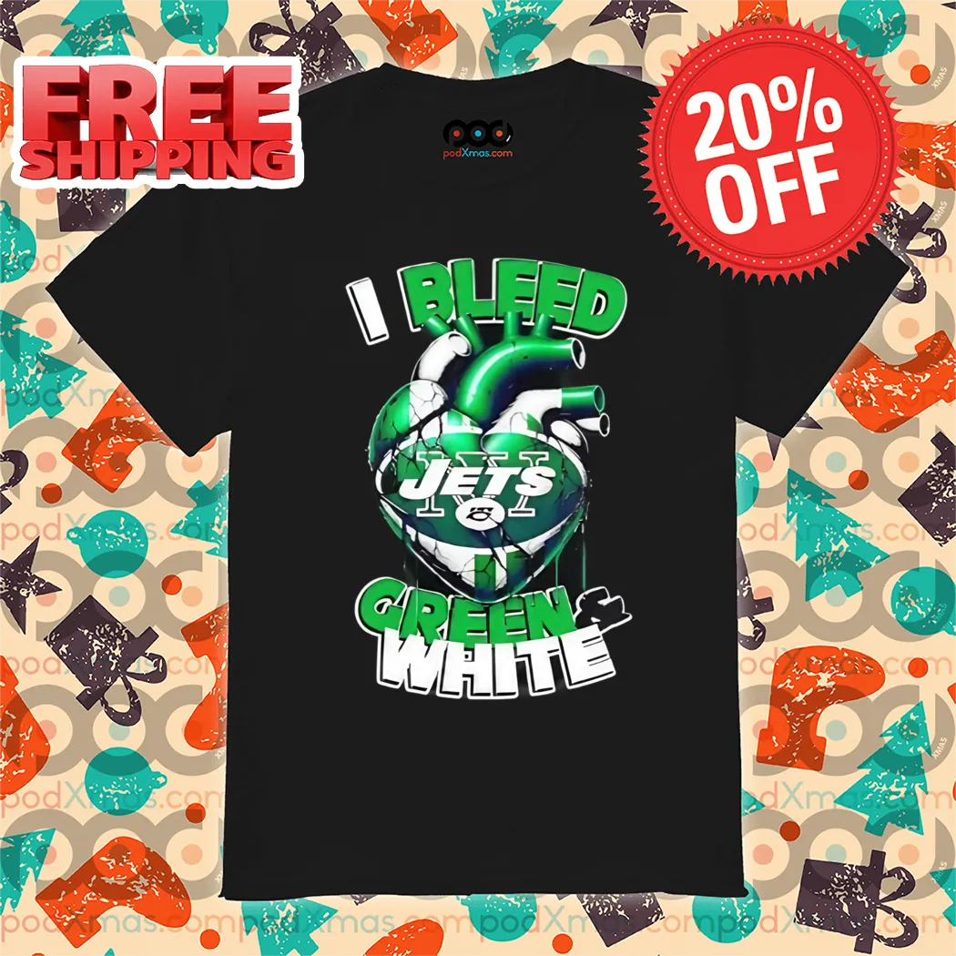 Heart New York Jets I Bleed Green And White 2024 Shirt