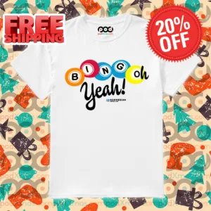 Bingo Oh Yeah Shirt