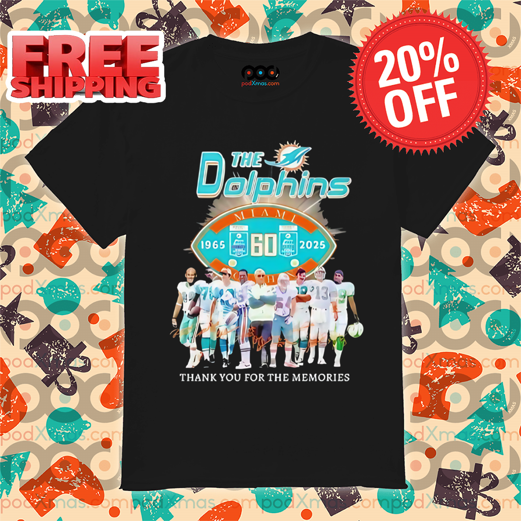 The Dolphins Miami Thank You For The Memories Signature 2024 Shirt