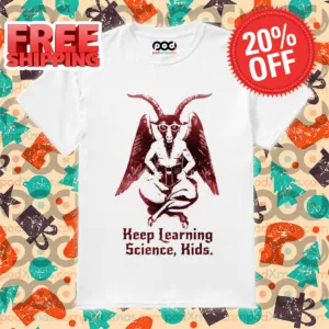 Satan Keep Learning Science Kids Shirt