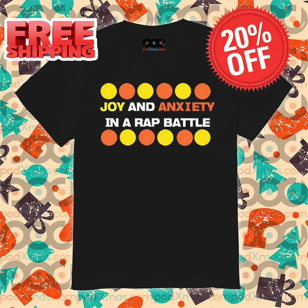 Joy And Anxiety In A Rap Battle Shirt