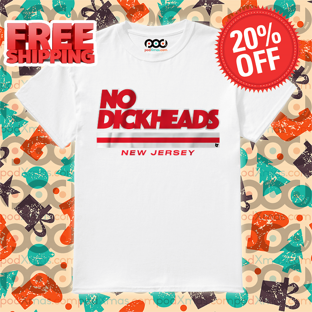 New Jersey Hockey No Dickheads Shirt