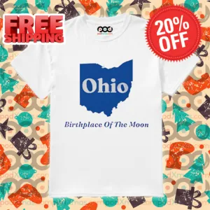 Ohio Birthplace Of The Moon 2024 Shirt