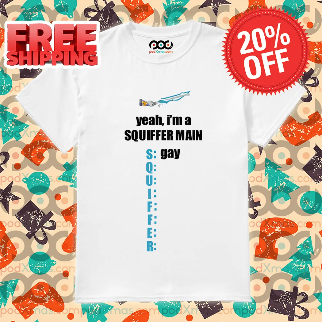 Yeah I'm A Squiffer Main Gay Shirt