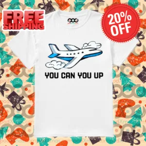 Plane You Can You Up 2024 Shirt