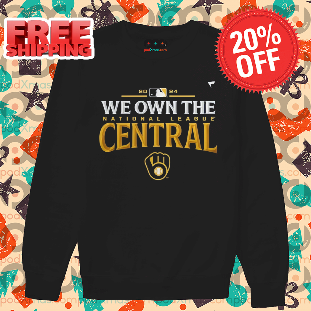 Milwaukee Brewers We Own The National League Central 2024 Shirt