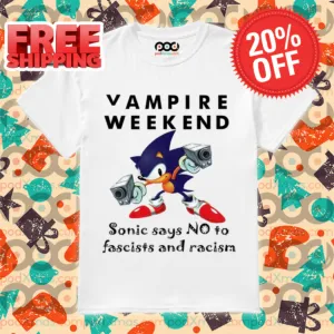 Super Sonic Vampire Weekend Sonic Says No To Fascism And Racism Shirt