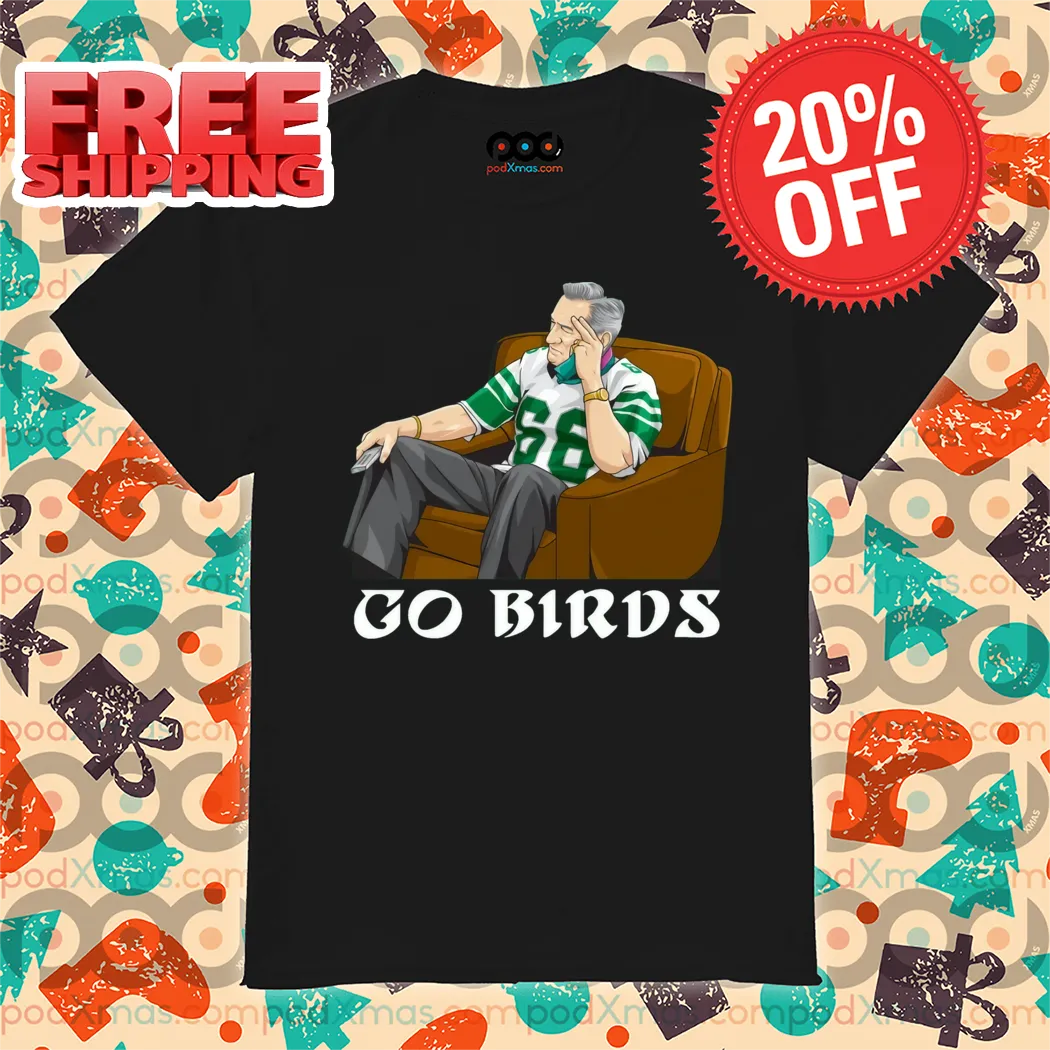 Old Man Headache Go Birds Philadelphia Eagles Shirt