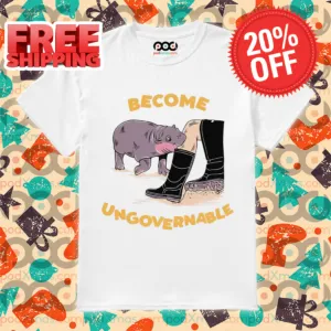 Hippo Moo Deng Become Ungovernable Shirt