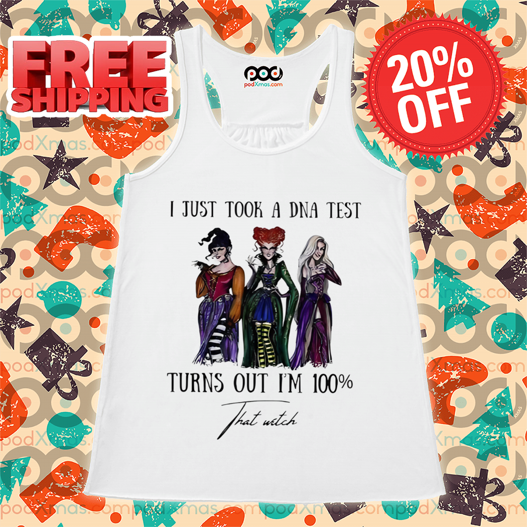 I Just Took A DNA Test Turns Out I'm 100% That Witch Halloween 2024 Shirt I Just Took A DNA Test Turns Out I'm 100% That Witch Halloween 2024 Shirt
