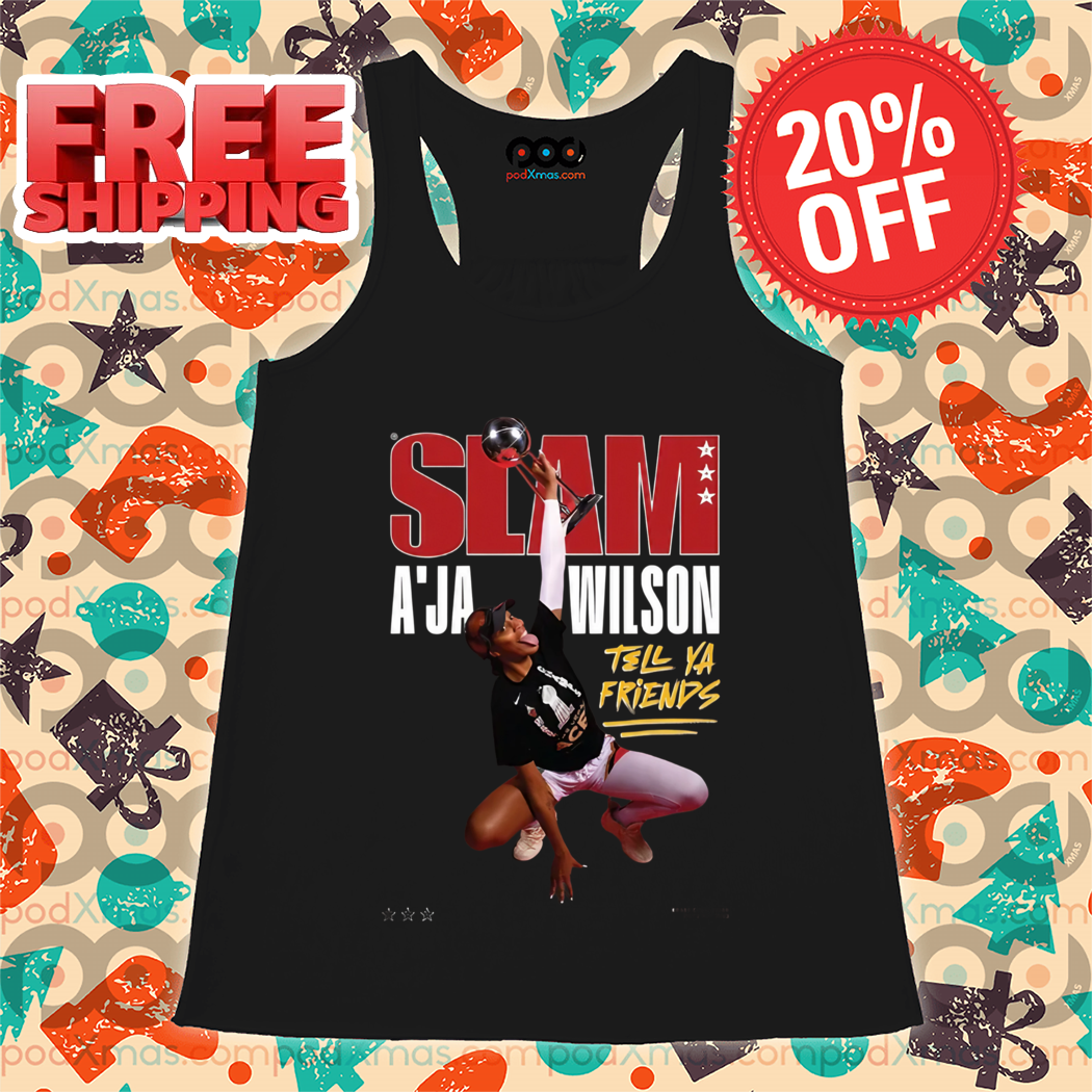 Slam A'Ja Wilson Tell Your Friends Shirt
