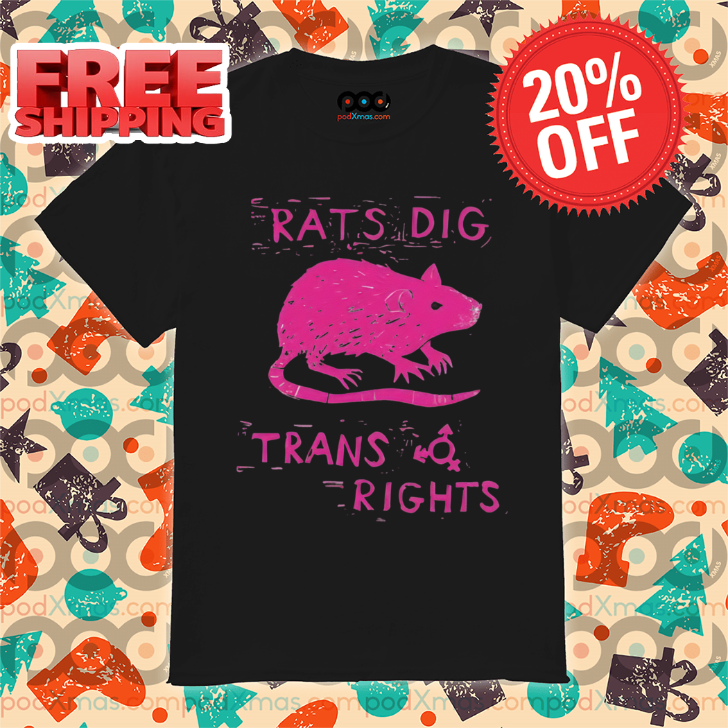 Rats Dig Trans Rights 2024 Shirt