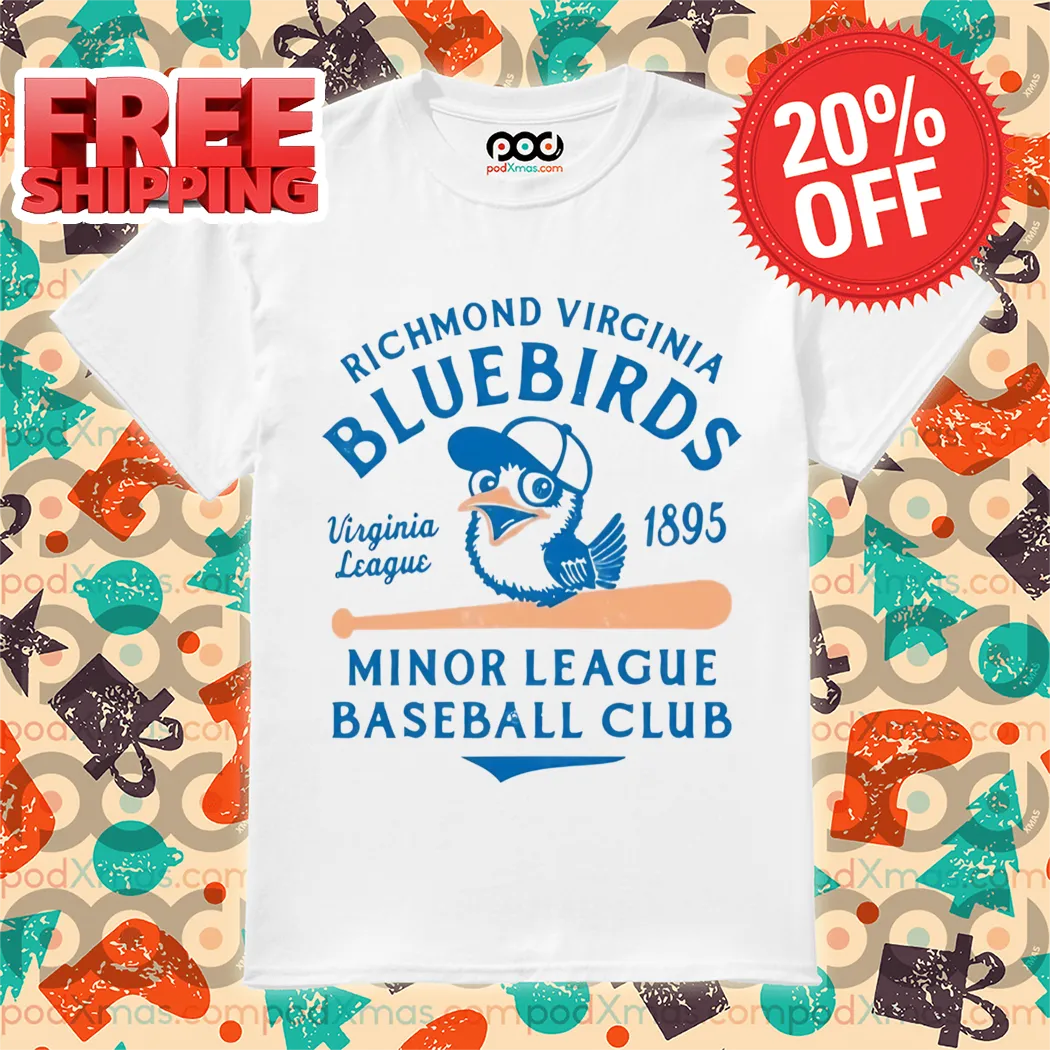 Richmond Virginia Bluebirds 1895 Minor League Baseball Club Vintage Shirt
