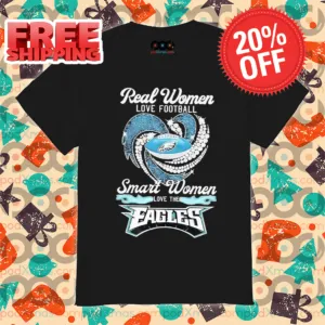 Heart Diamond Real Women Love Football Smart Women Love The Eagles Shirt