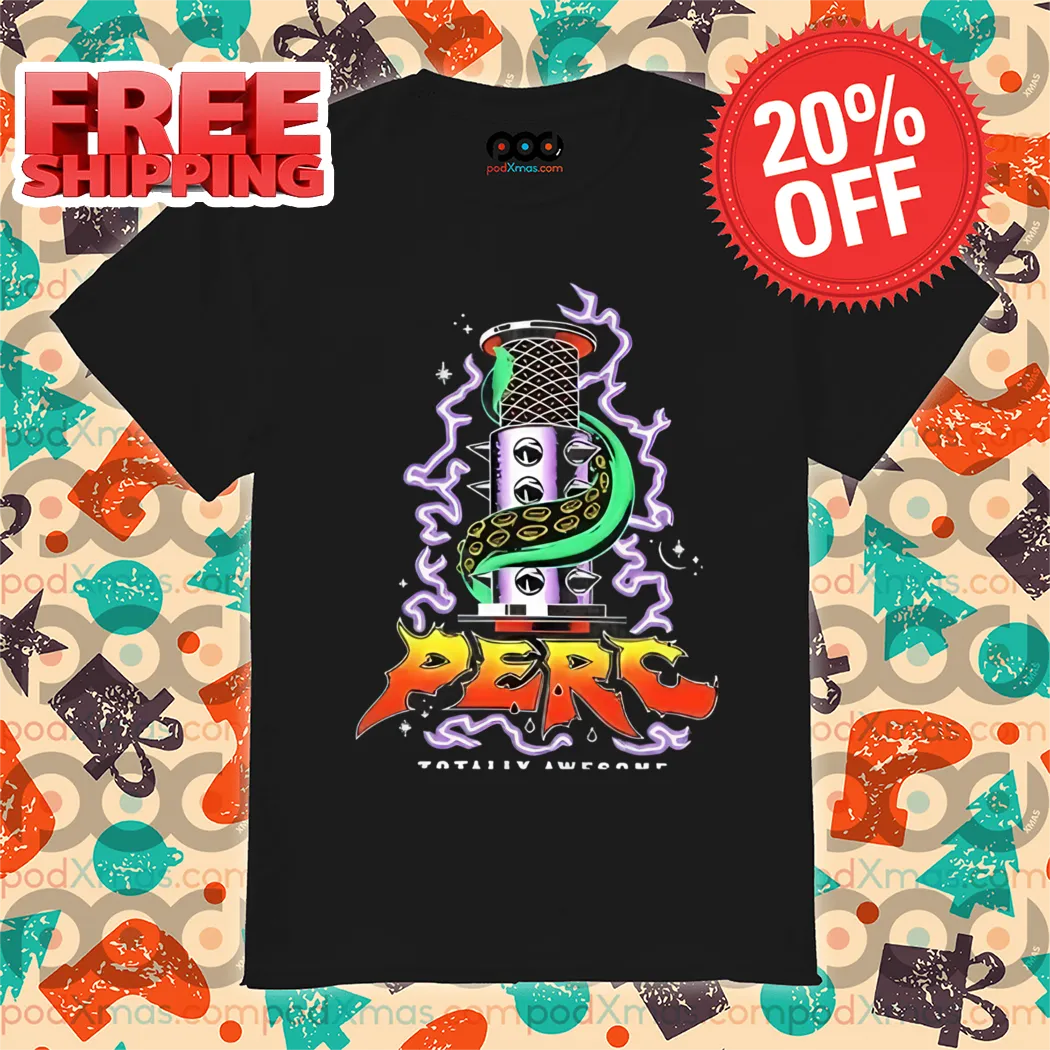 Perc Coffee Totally Awesome Shirt