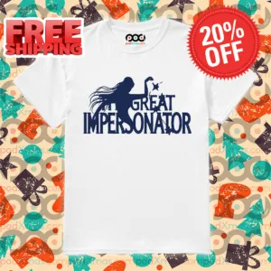 The Great Impersonator Shirt