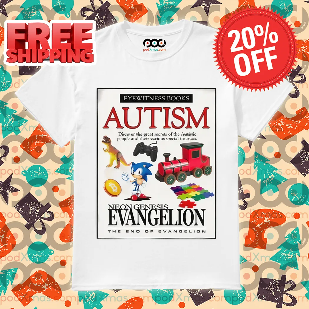 Super Sonic Eyewitness Books Autism Neon Genesis Evangelion Shirt