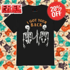 Skeletons I Got Your Back 2024 Shirt