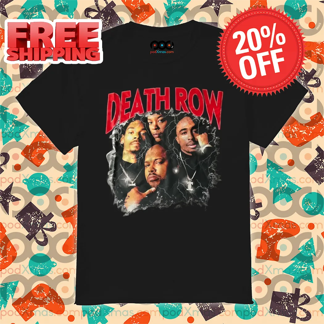 Death Row Records Snoop Dogg Dr Dre Tupac 2024 Shirt