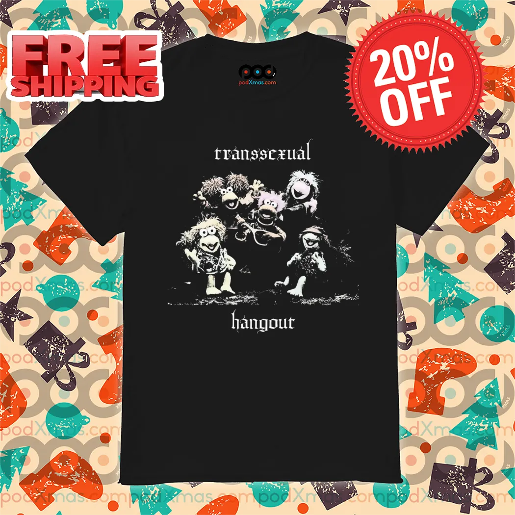 The Muppets Transsexual Hangout Shirt