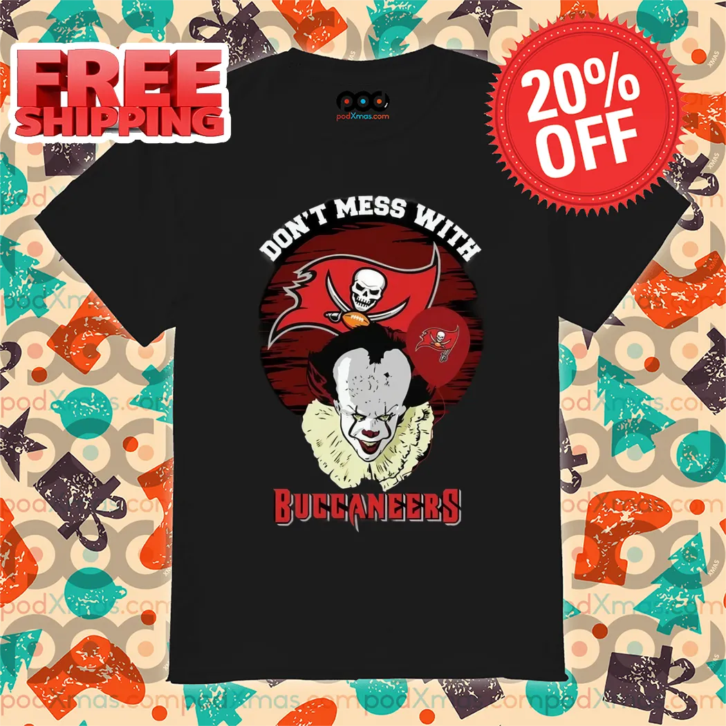 IT Don't Mess With Tampa Bay Buccaneers Halloween 2024 NFL Shirt