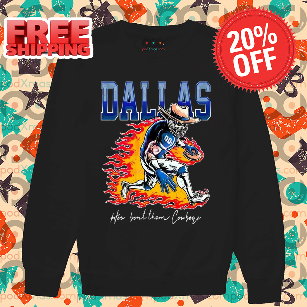 Skeleton Dallas Cowboys How Bout Them Cowboys 2024 Shirt