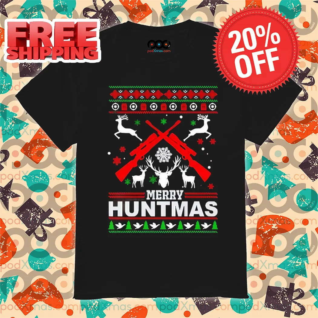 Reindeer Merry Huntmas Ugly Christmas 2024 Shirt