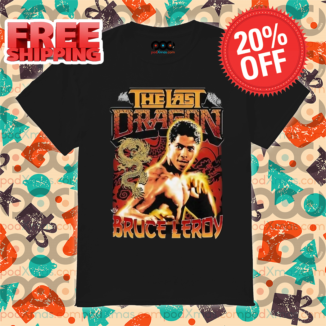 The Last Dragon Bruce Lerdy Vintage 2024 Shirt