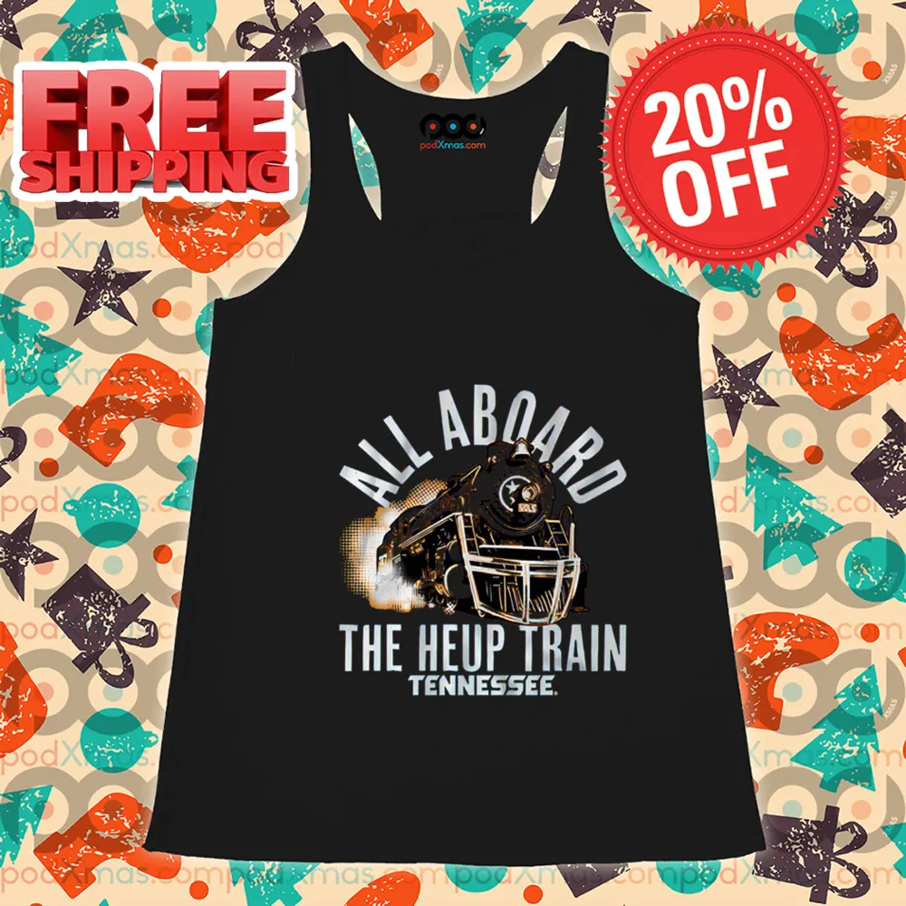 All Aboard The Heup Train Tennessee Volunteers Shirt