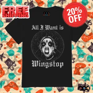 All I Want Is Wingstop Vintage 2024 Shirt