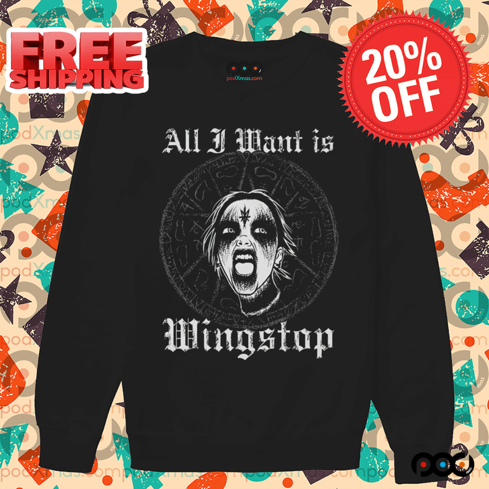 All I Want Is Wingstop Vintage 2024 Shirt