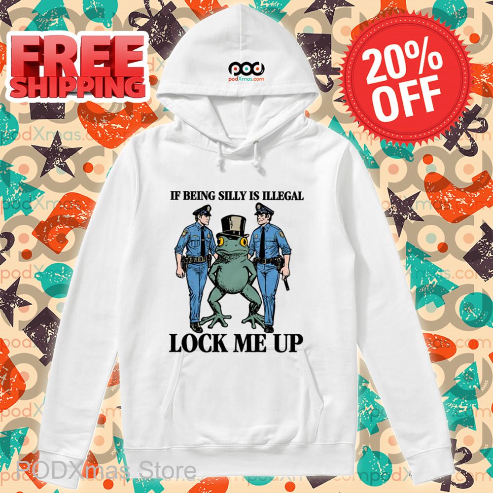 Frog Magician Cops If Being Silly Is Illegal Lock Me Up Shirt