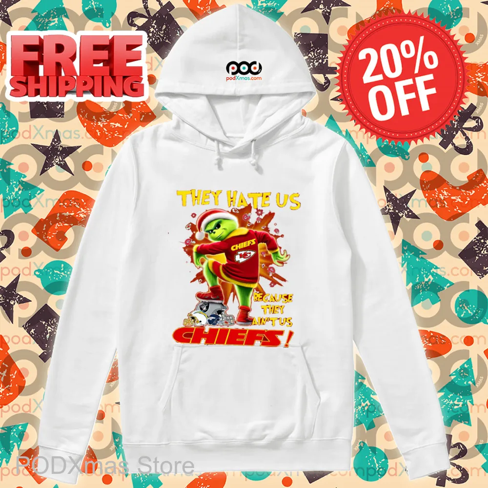 Grinch They Hate Us Because They Ain't Us Chiefs 2024 Shirt
