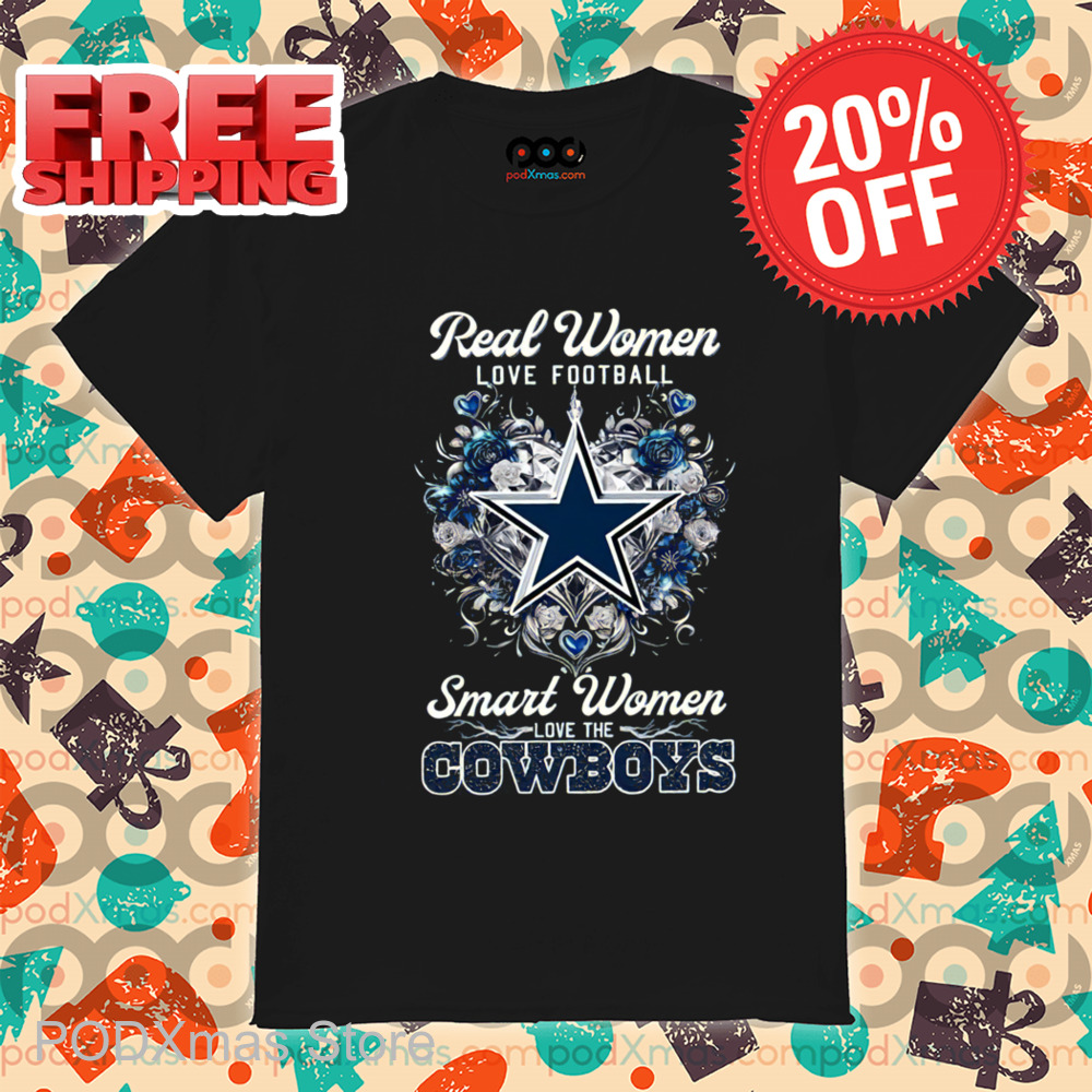 Heart Flowers Real Women Love Football Smart Women Love The Cowboys 2024 Shirt Heart Flowers Real Women Love Football Smart Women Love The Cowboys 2024 Shirt