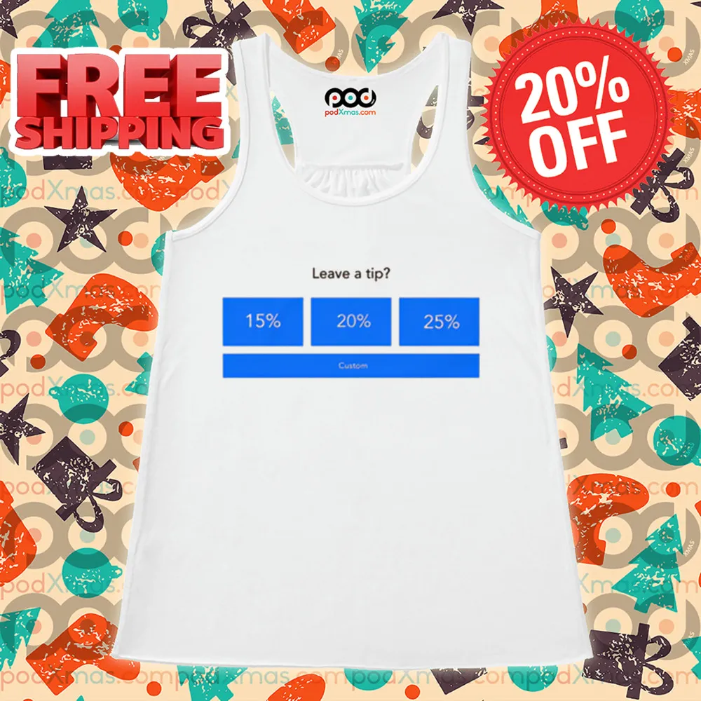 Leave A Tip Shirt