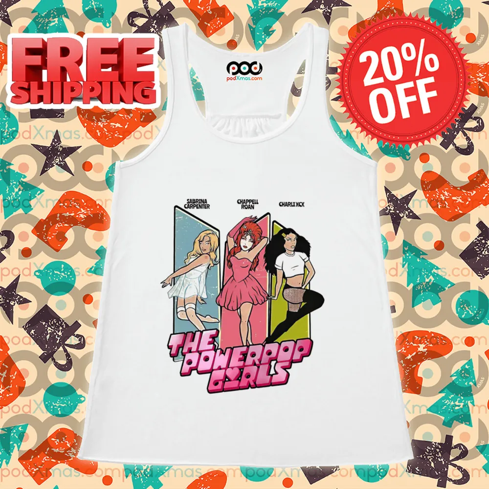 Sabrina Carpenter Chappell Roan Charli Xcx The Powerpop Girls Shirt