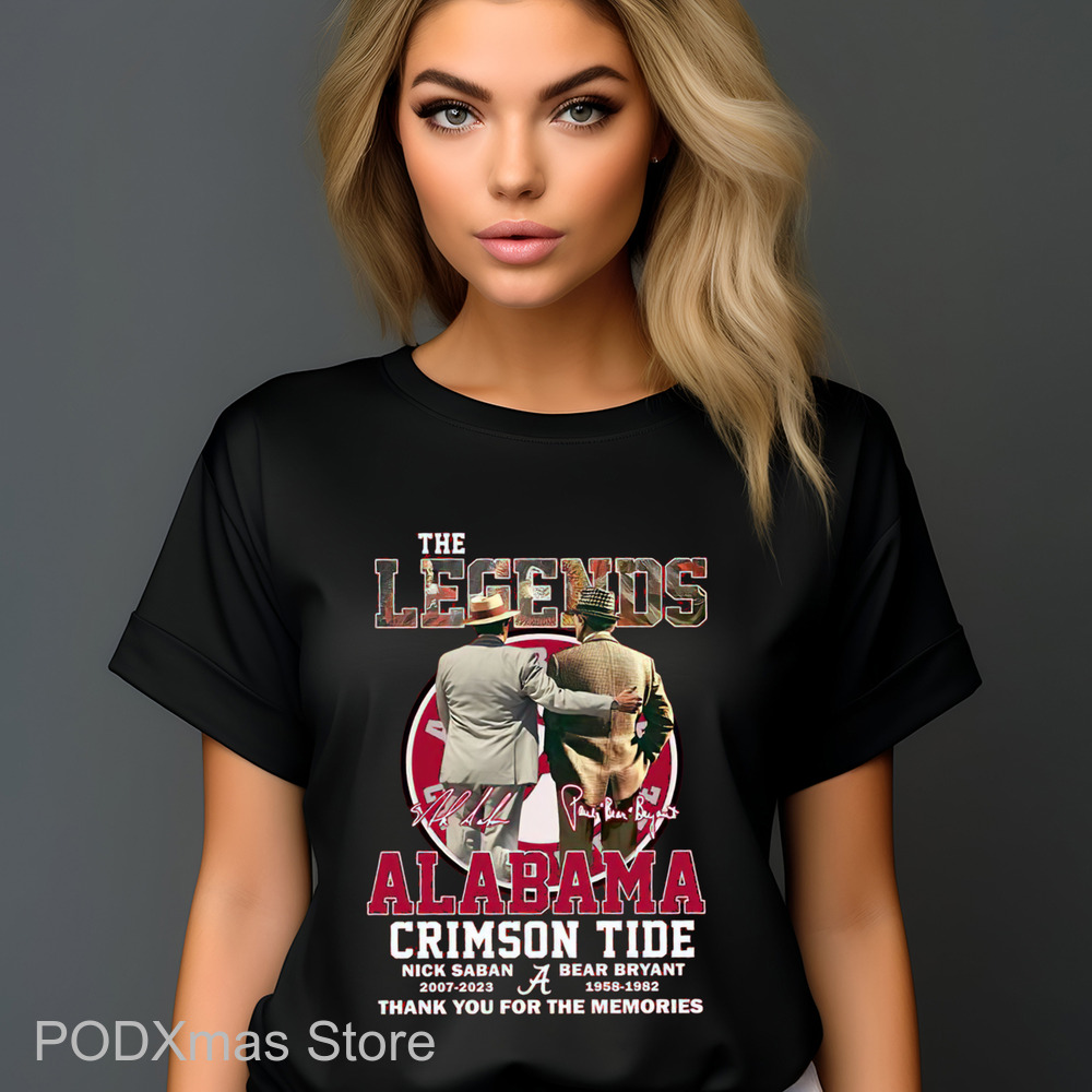 The Legends Alabama Crimson Tide Nick Saban Bear Bryant Thank You For The Memories 2024 Shirt The Legends Alabama Crimson Tide Nick Saban Bear Bryant Thank You For The Memories 2024 Shirt