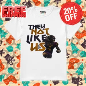 Alcorn State Braves They Not Like Us Shirt