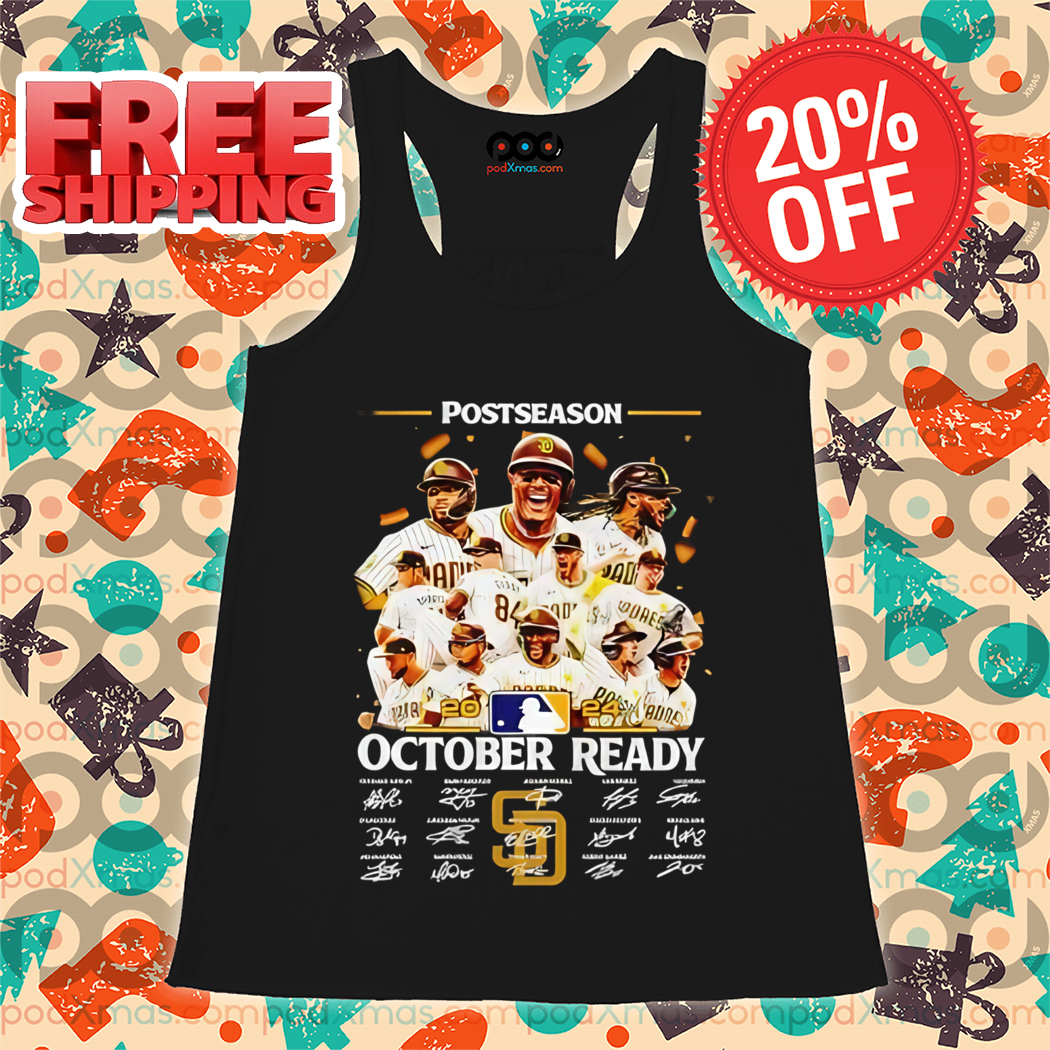 San Diego Padres Postseason October Ready Players Signature 2024 Shirt San Diego Padres Postseason October Ready Players Signature 2024 Shirt