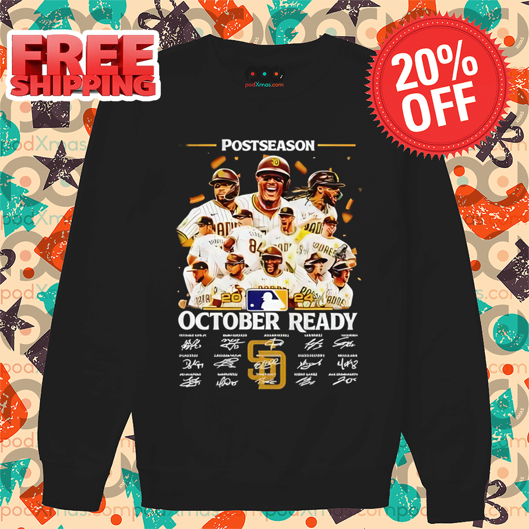 San Diego Padres Postseason October Ready Players Signature 2024 Shirt San Diego Padres Postseason October Ready Players Signature 2024 Shirt