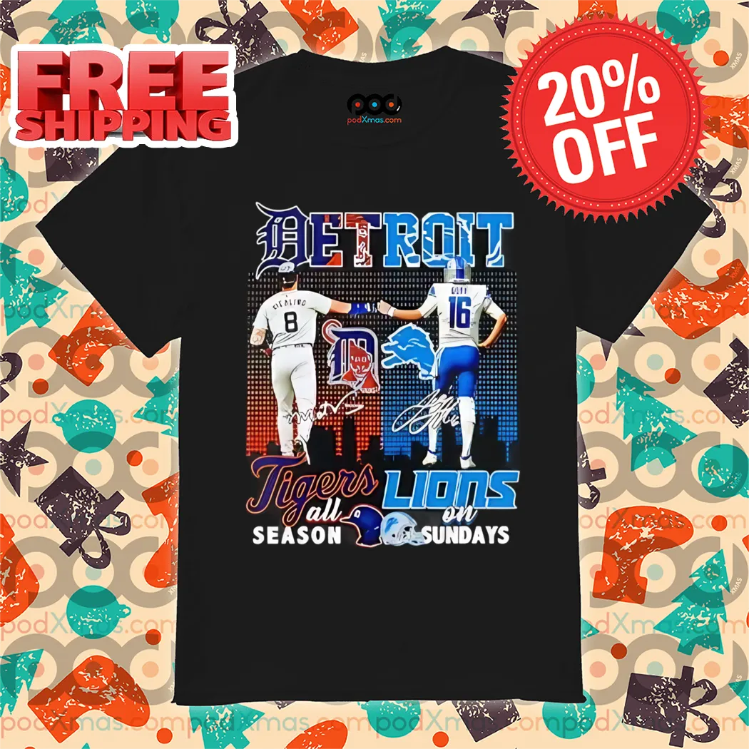 Detroit Tigers All Season Detroit Lions On Sundays Signature 2024 Shirt
