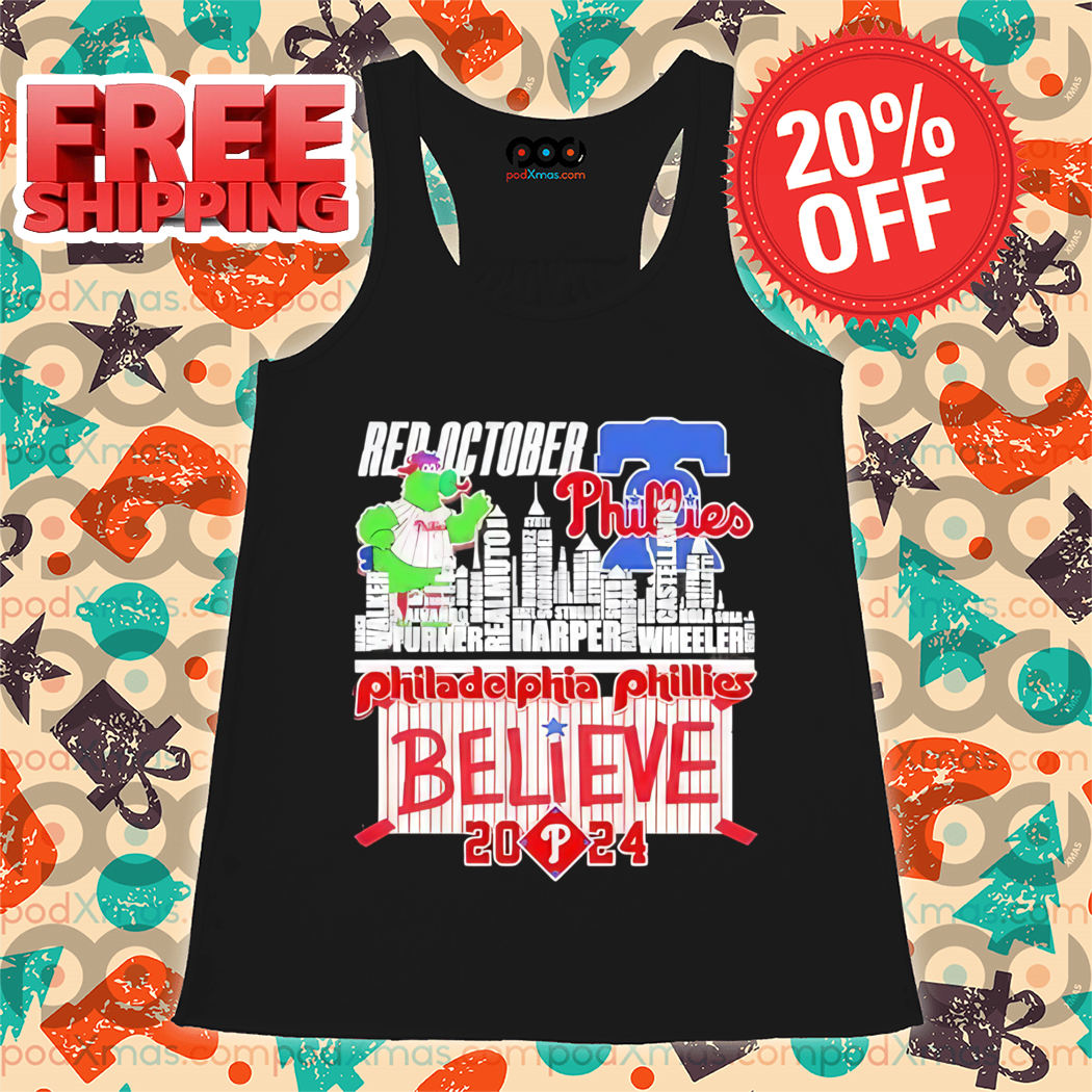 Phillie Phanatic Red October Philadelphia Phillies Believe 2024 Shirt Phillie Phanatic Red October Philadelphia Phillies Believe 2024 Shirt