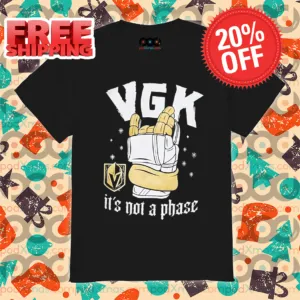 VGK Vegas Golden Knights It's Not A Phase Shirt