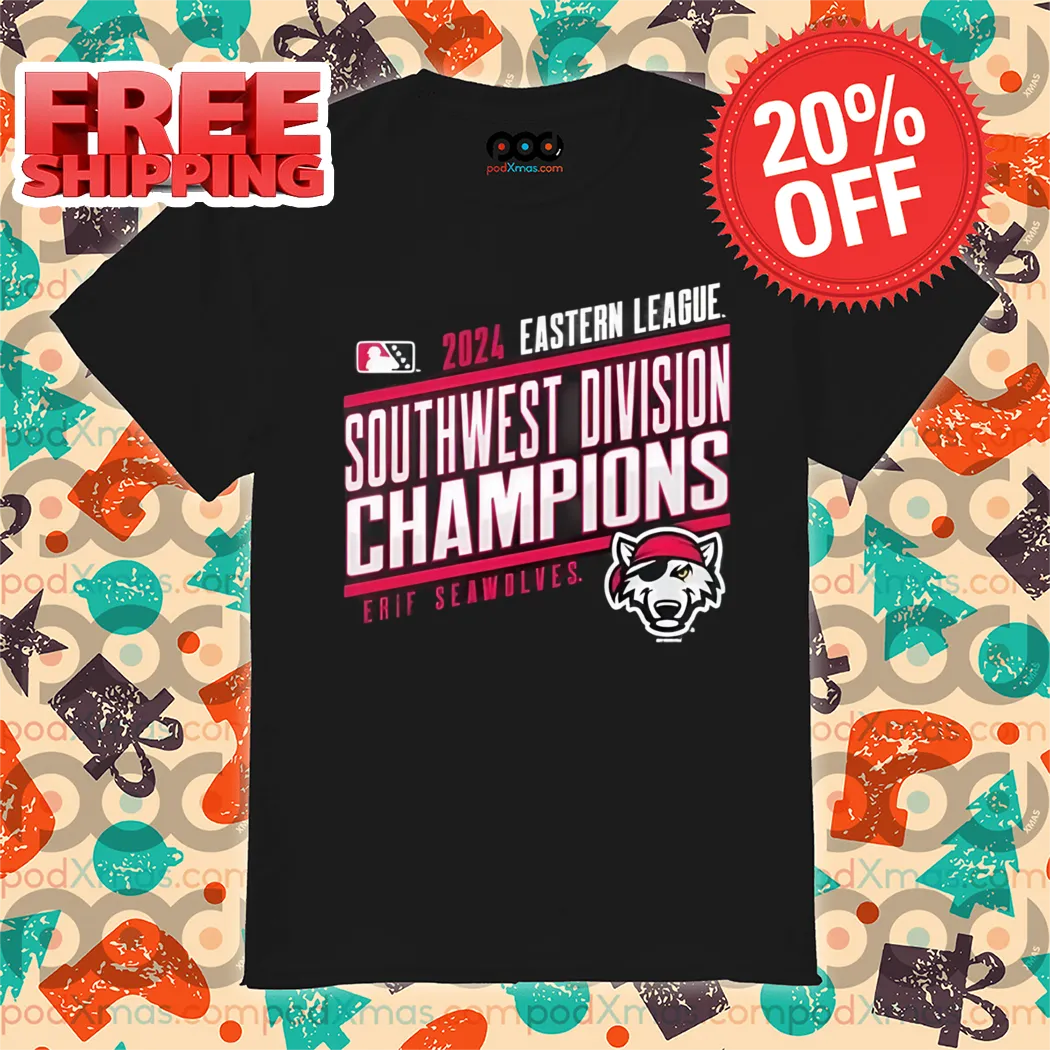2024 Eastern League South West Division Champions Erie Seawolves Shirt