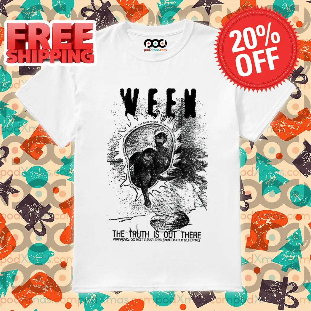 Ween The Truth Is Out There Vintage 2024 Shirt