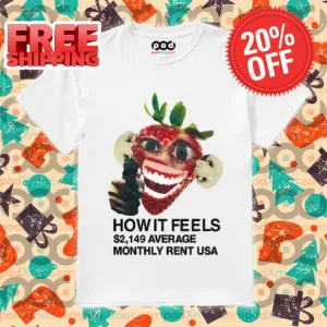 Strawberry Gun How It Feels Shirt
