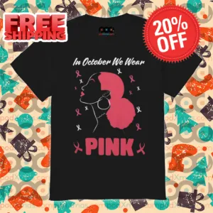 Lady In October We Wear Pink Breast Cancer Awareness 2024 Shirt