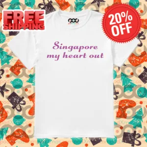 Singapore My Heart Out Shirt