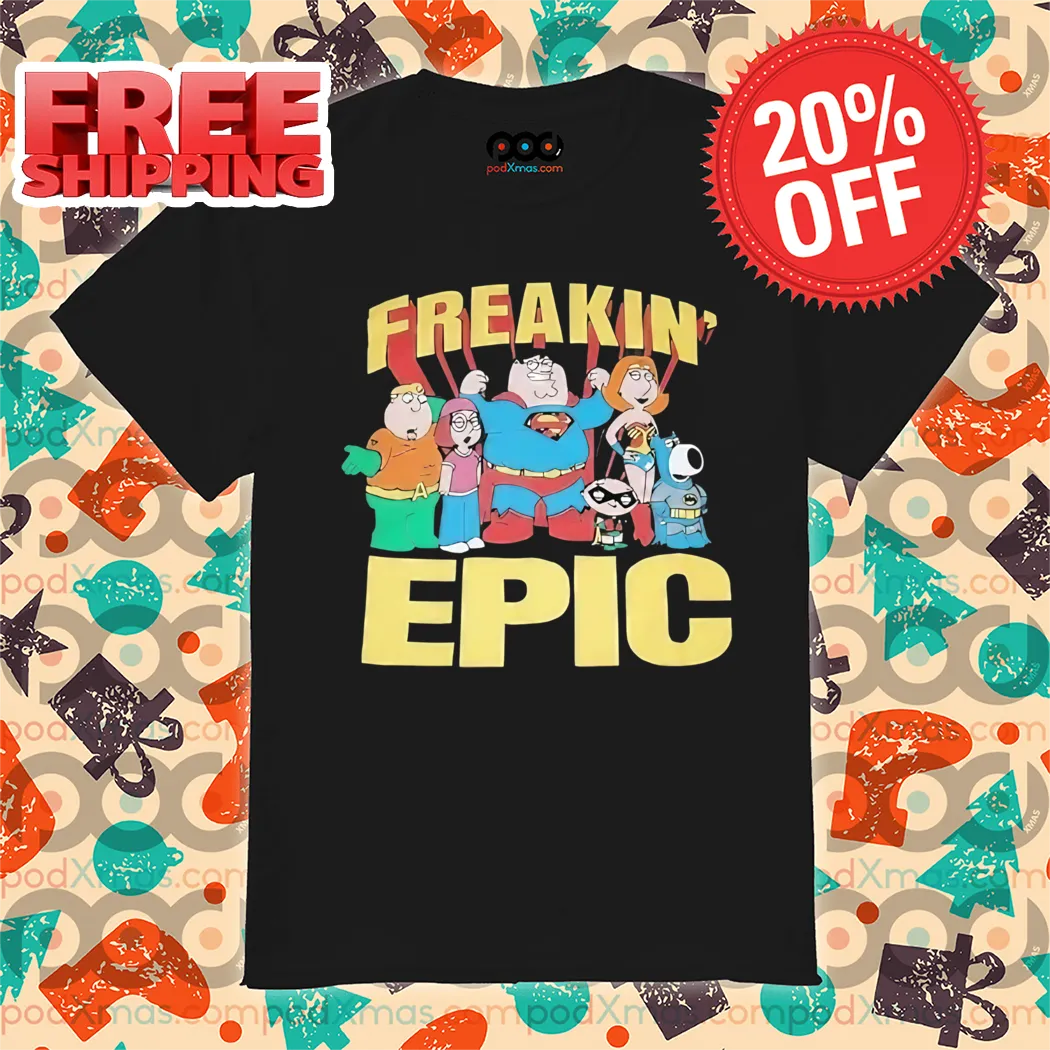 Family Guy Justice League Freakin' Epic Shirt