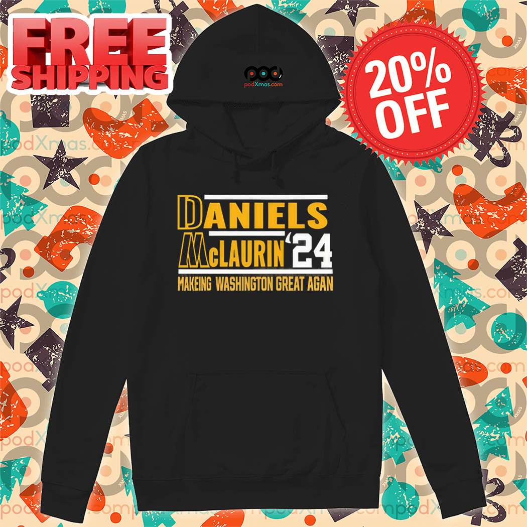 Daniels McLaurin '24 Making Washington Great Again Shirt